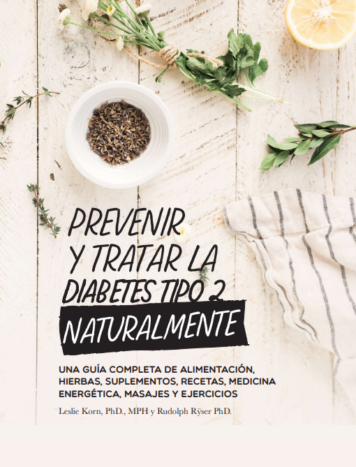 Prevenir y Tratar la Diabetes Tipo 2, Naturalmente.
